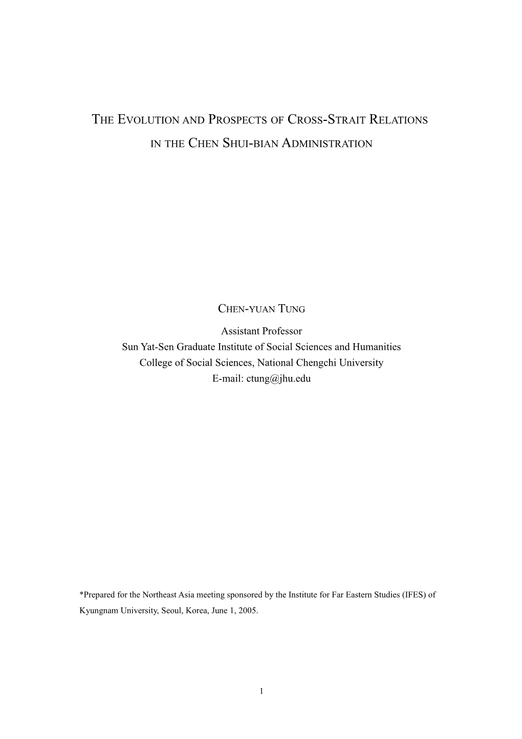 The Evolution and Prospects of Cross-Strait Relations in the Chen Shui-Bian Administration