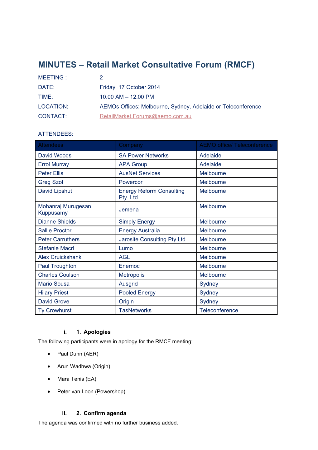 The Following Participants Were in Apology for the RMCF Meeting