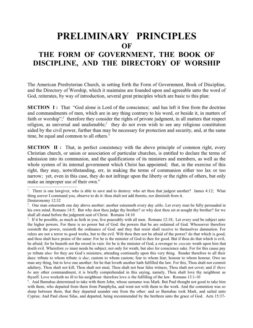 The Form of Government, the Book of Discipline, and the Directory of Worship