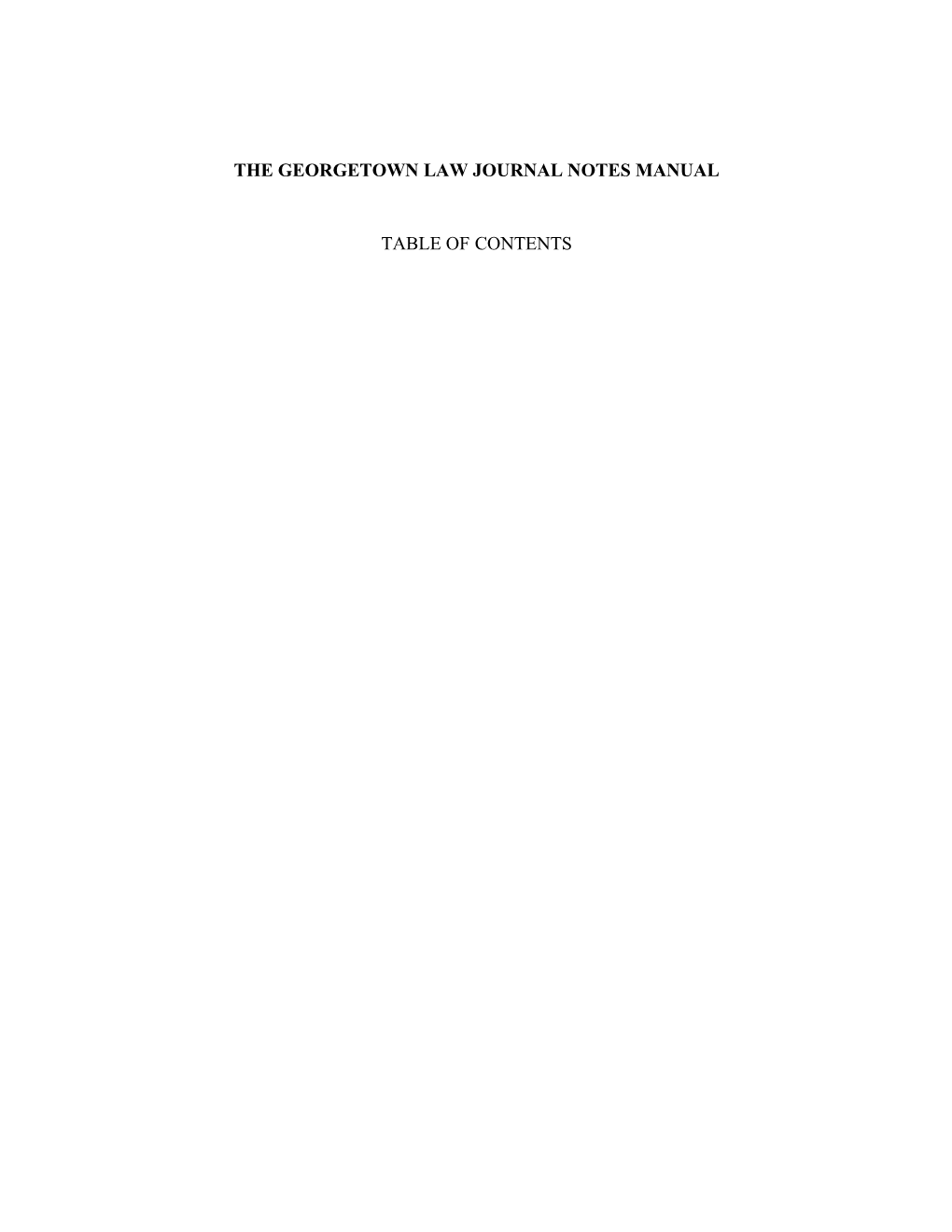 The Georgetown Law Journal Notes Manual