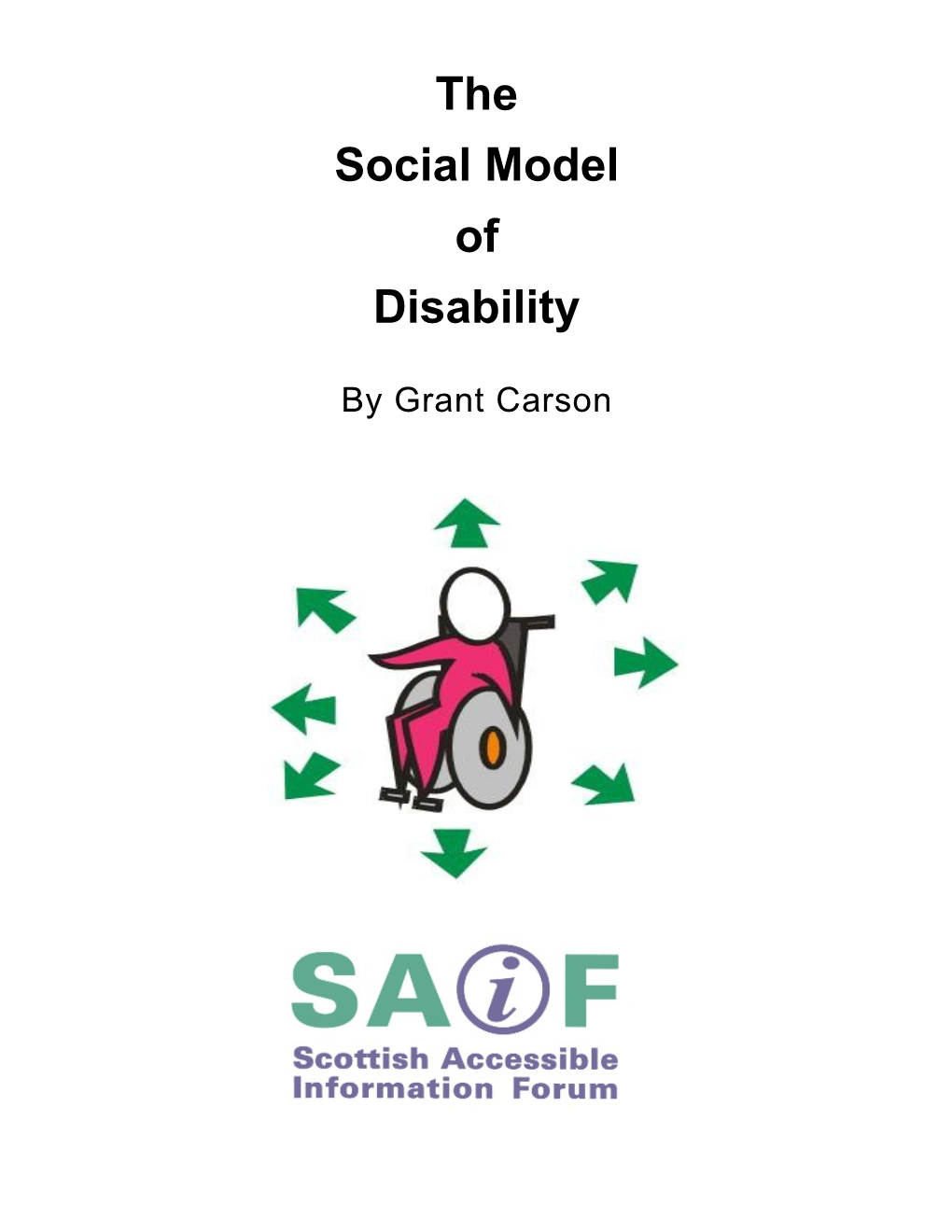 The GLA Rejects the Medical Model of Disability