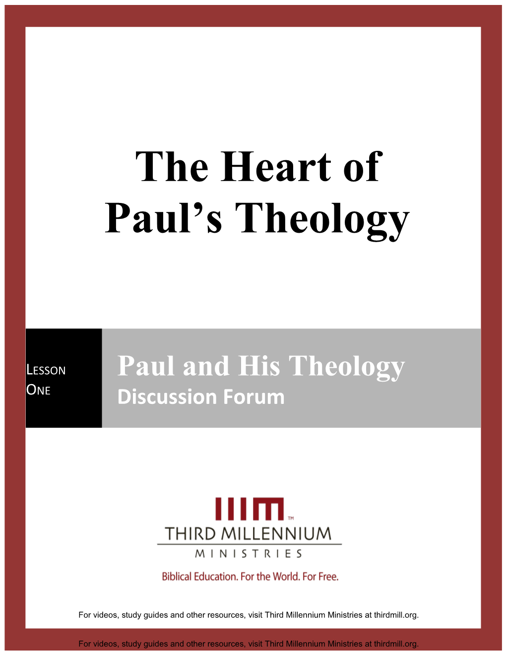 The Heart of Paul S Theology Lesson One Discussion Forum