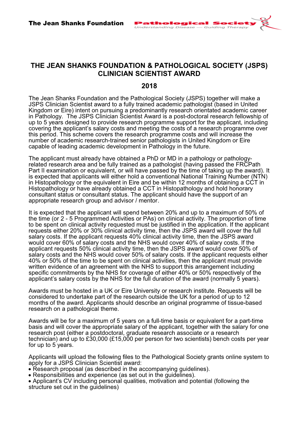 The Jean Shanks Foundation Pathological Society(Jsps) Clinician Scientist Award