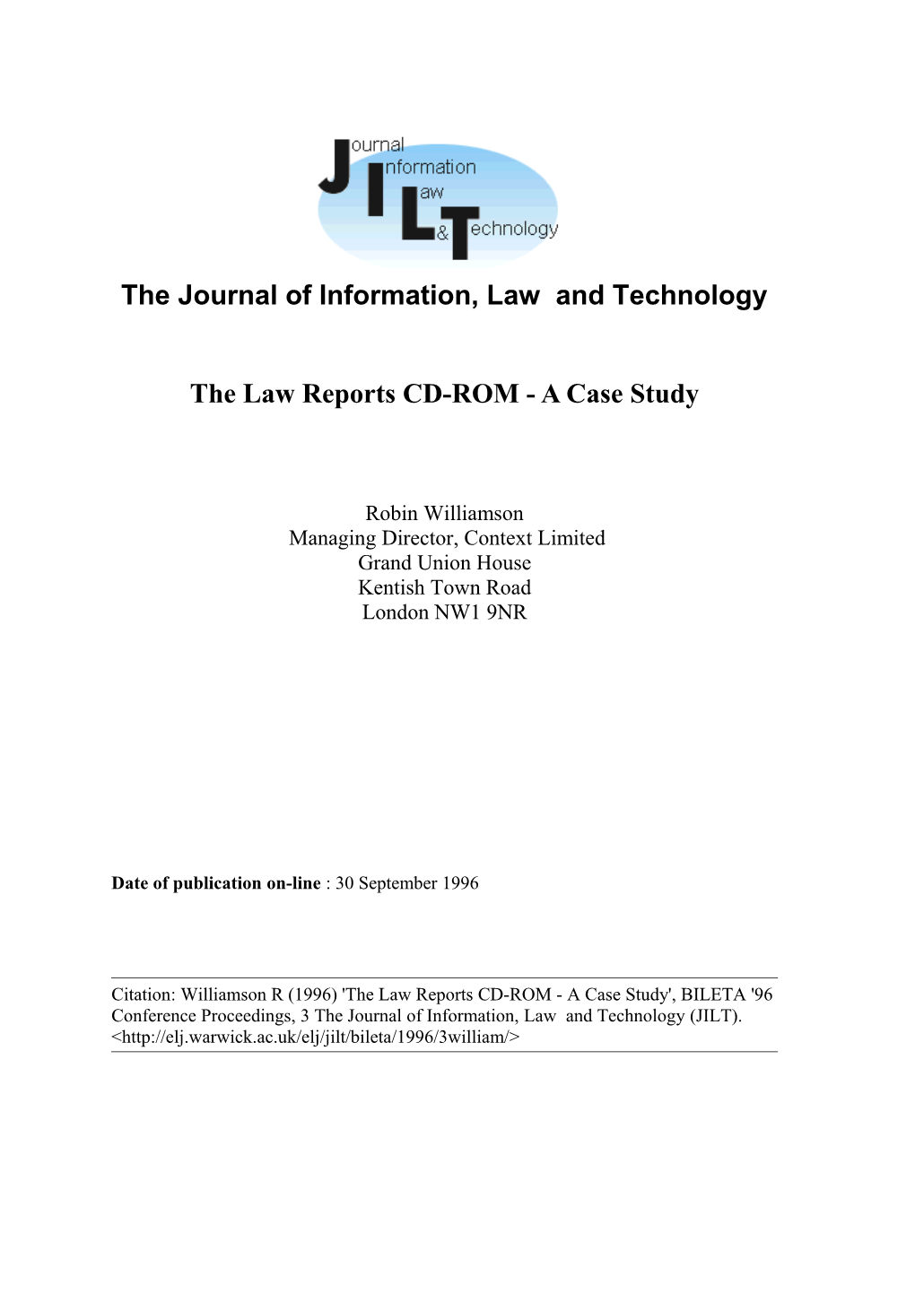 The Journal of Information, Law and Technology