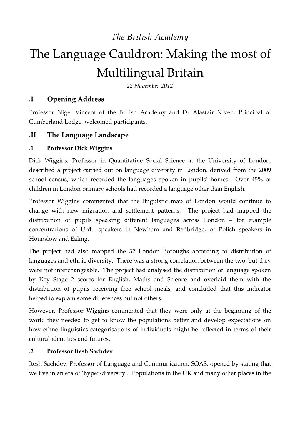 The Language Cauldron: Making the Most of Multilingual Britainbritish Academy