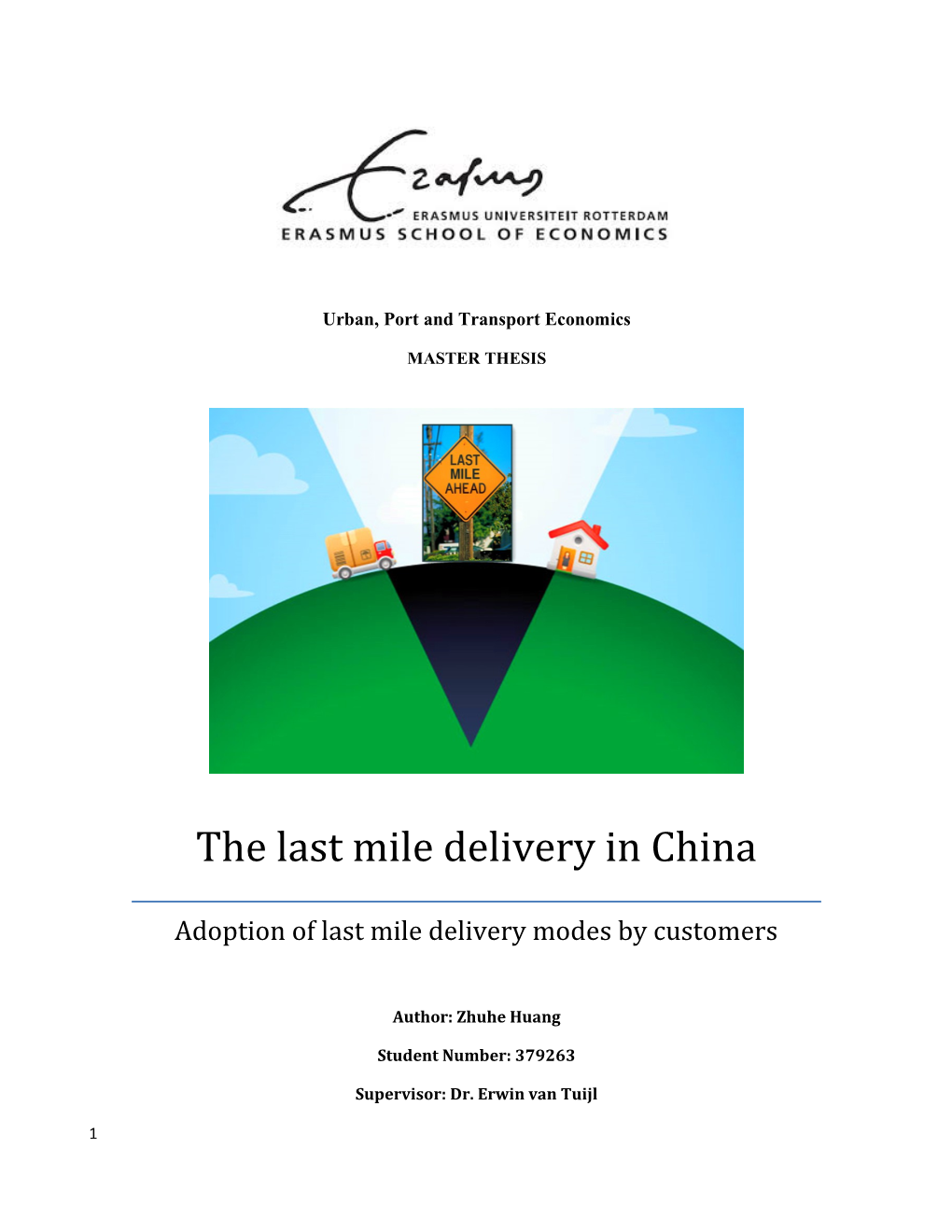 The Last Mile Delivery in China