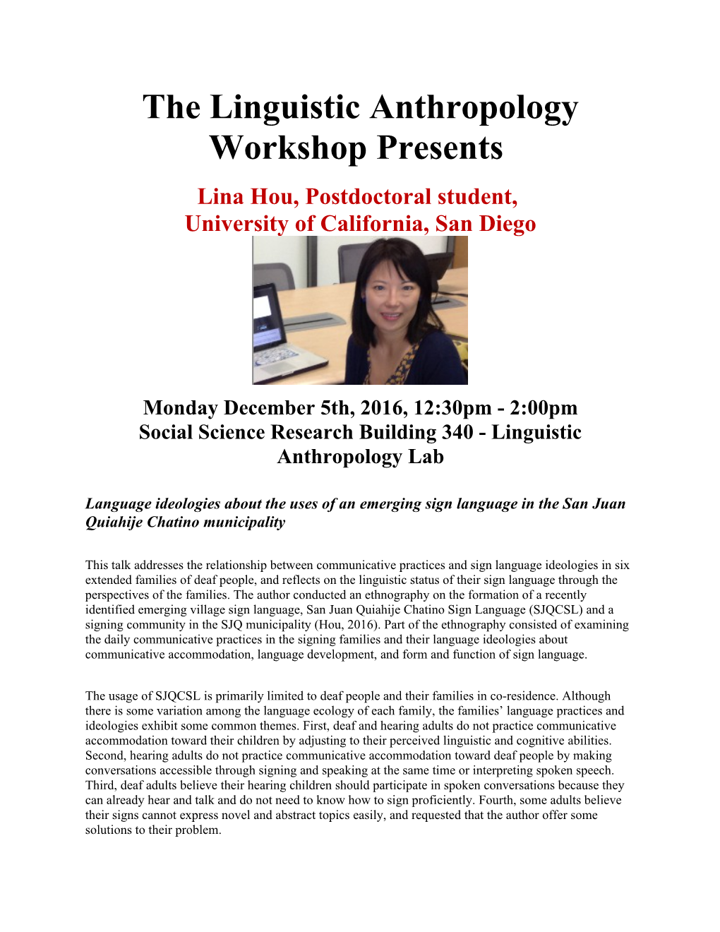 The Linguistic Anthropology Workshop Presents