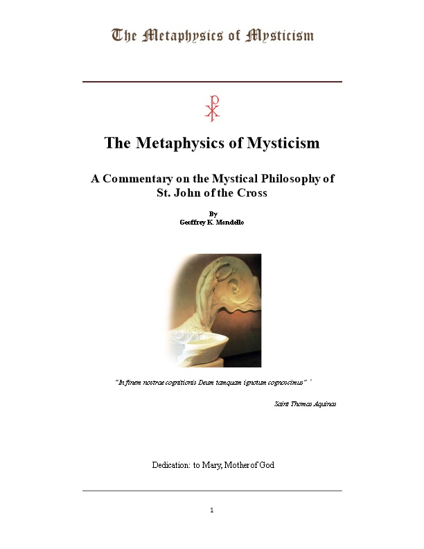 The Metaphysics of Mysticism a Commentary on the Mystical Philosophy of St. John of the Cross