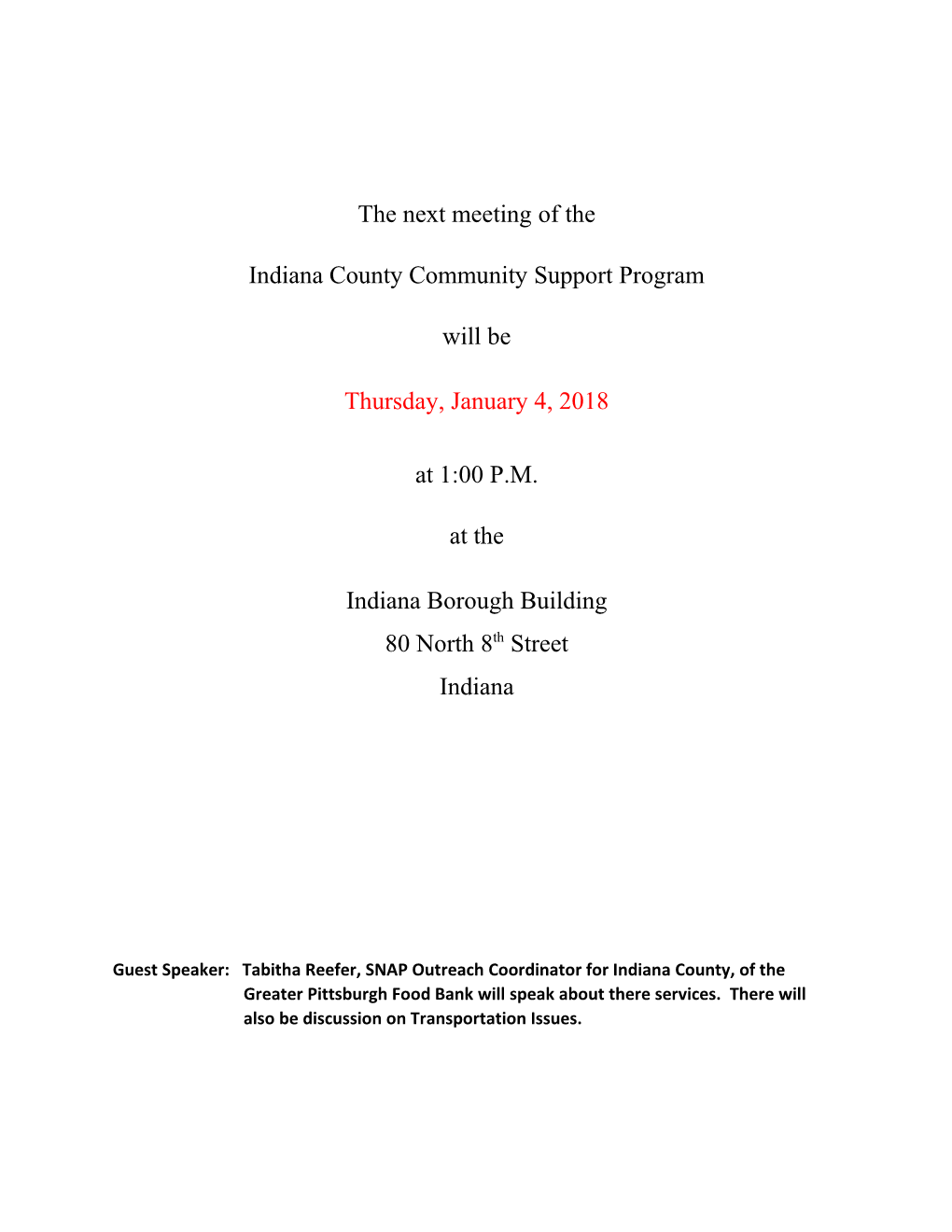 The Next Meeting of the Indiana County Community Support Program Will Be