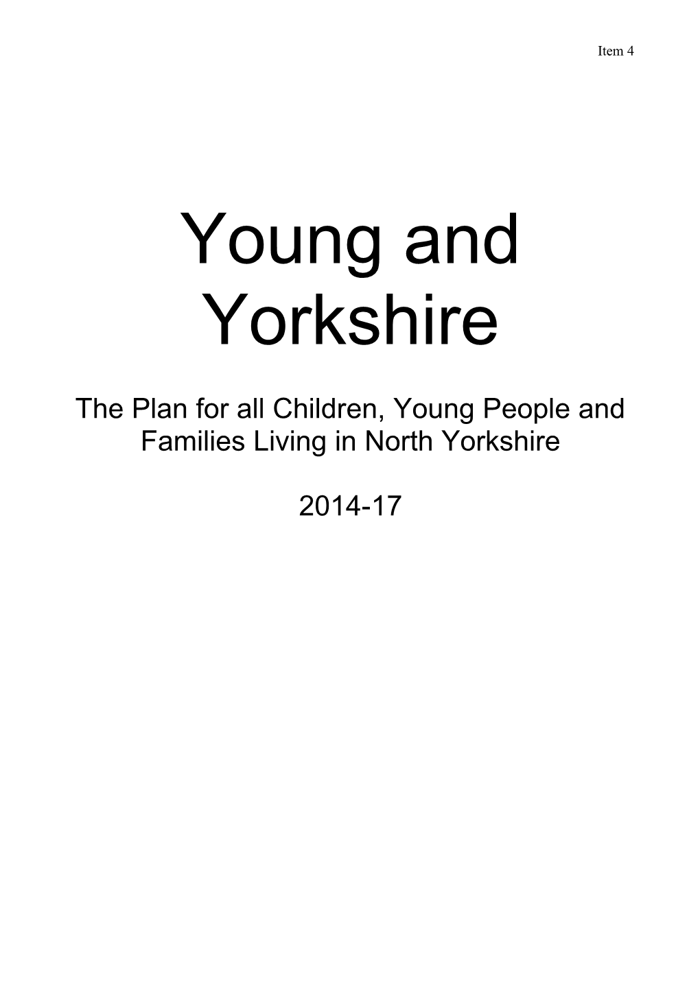 The Plan for All Children, Young People and Families Living in North Yorkshire