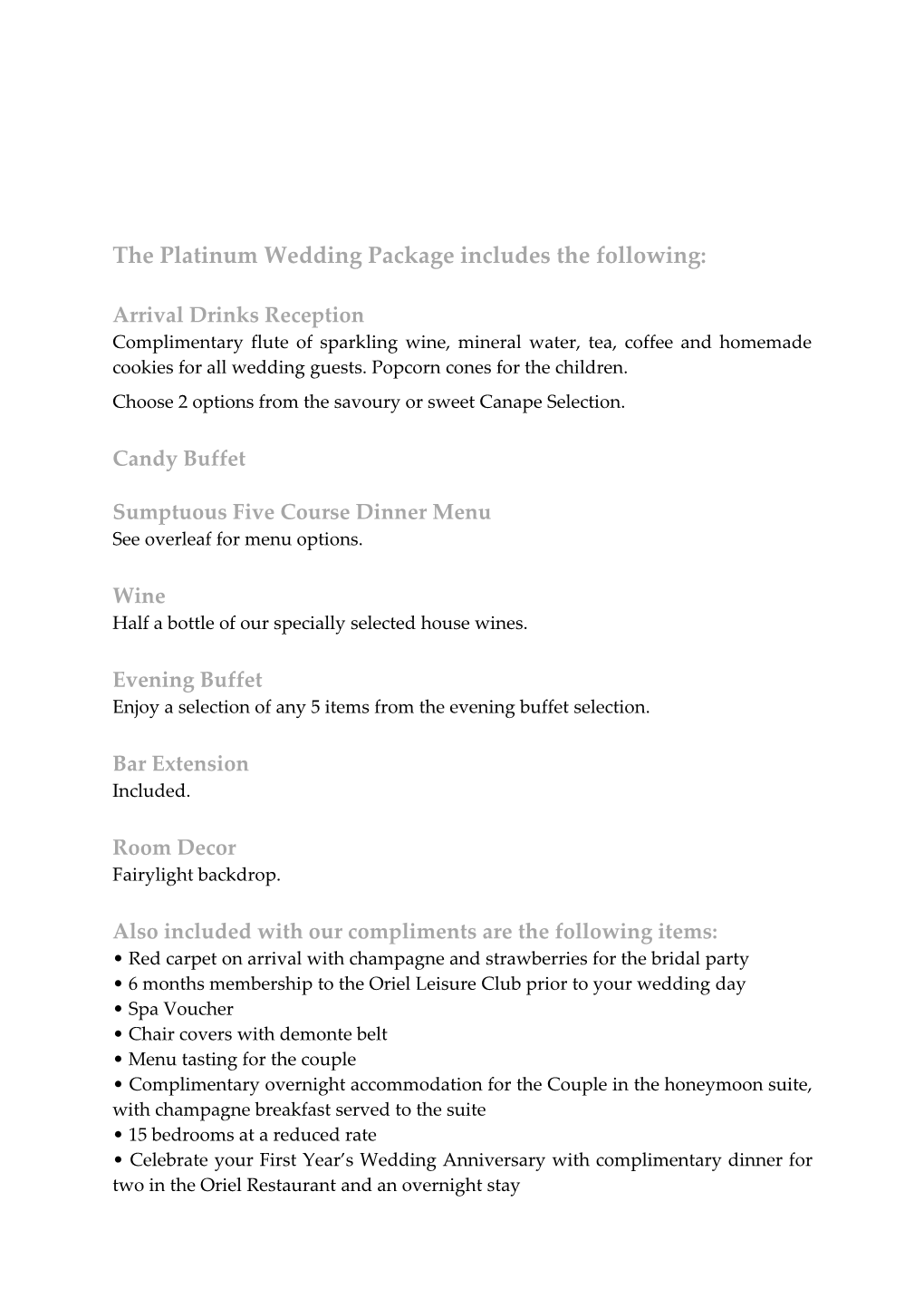 The Platinumwedding Package Includes the Following