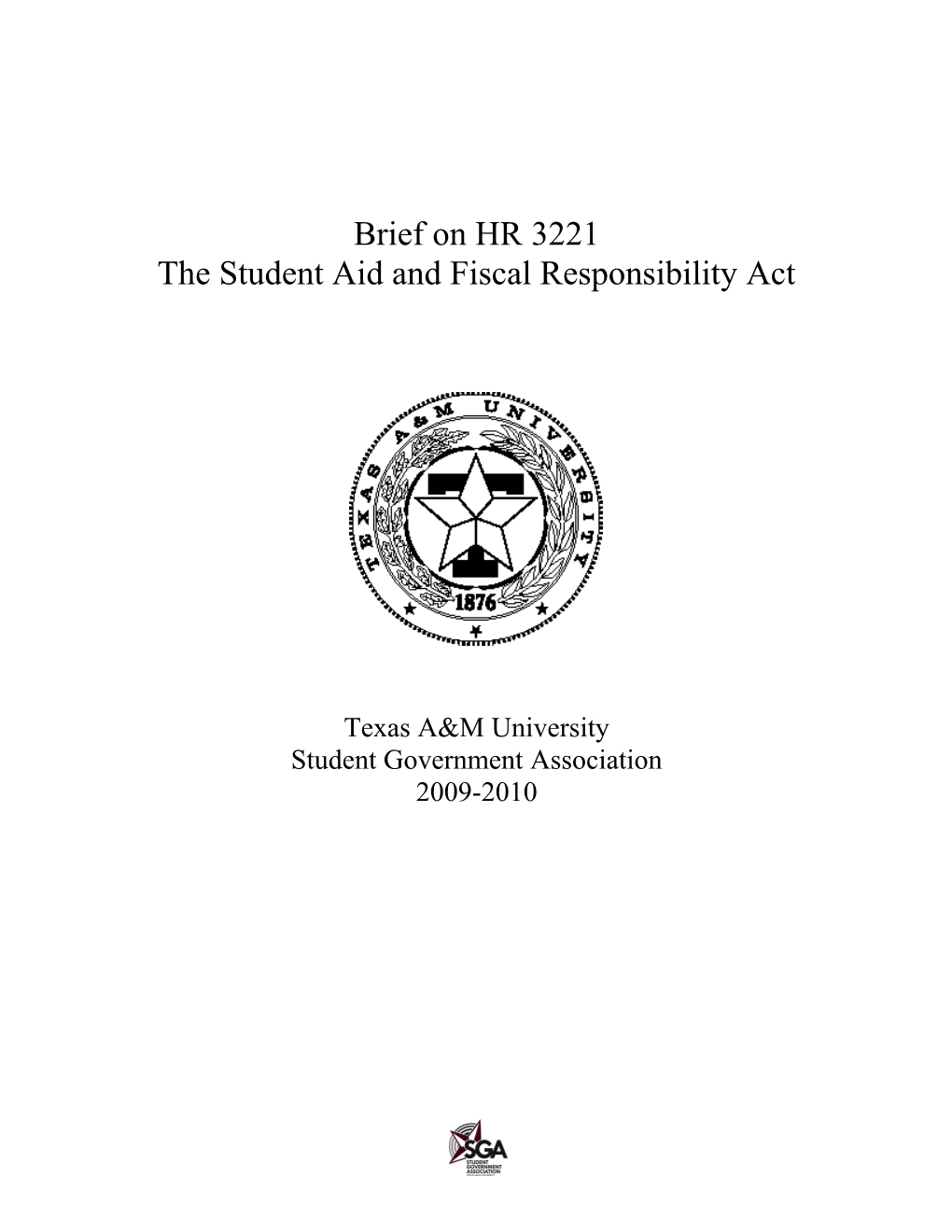 The Student Aid and Fiscal Responsibility Act