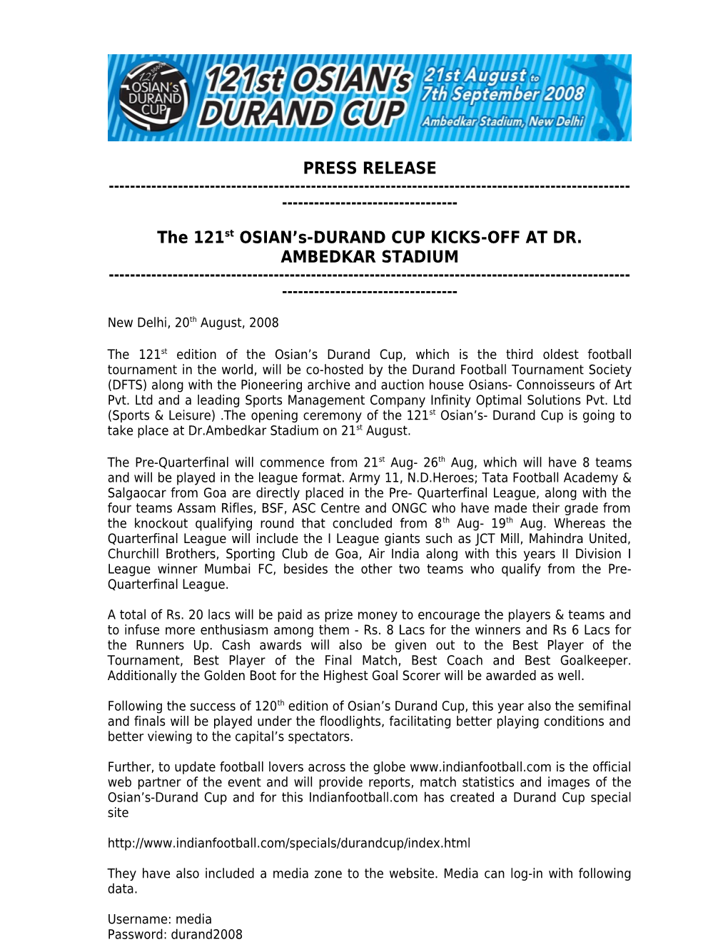 The Third Oldest Football Tournament in the World, the Durand Cup Which Was Earlier Conducted