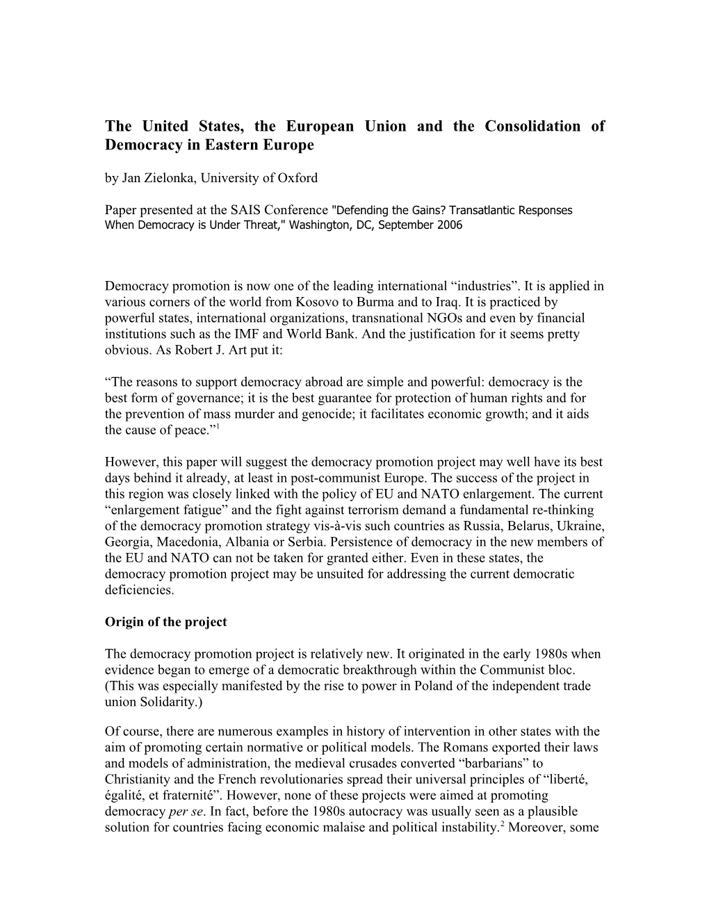 The United States, the European Union and the Consolidation of Democracy in Eastern Europe