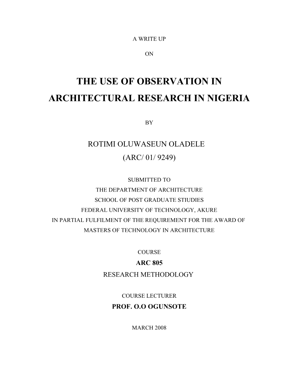 The Use of Observation in Architectural Research in Nigeria
