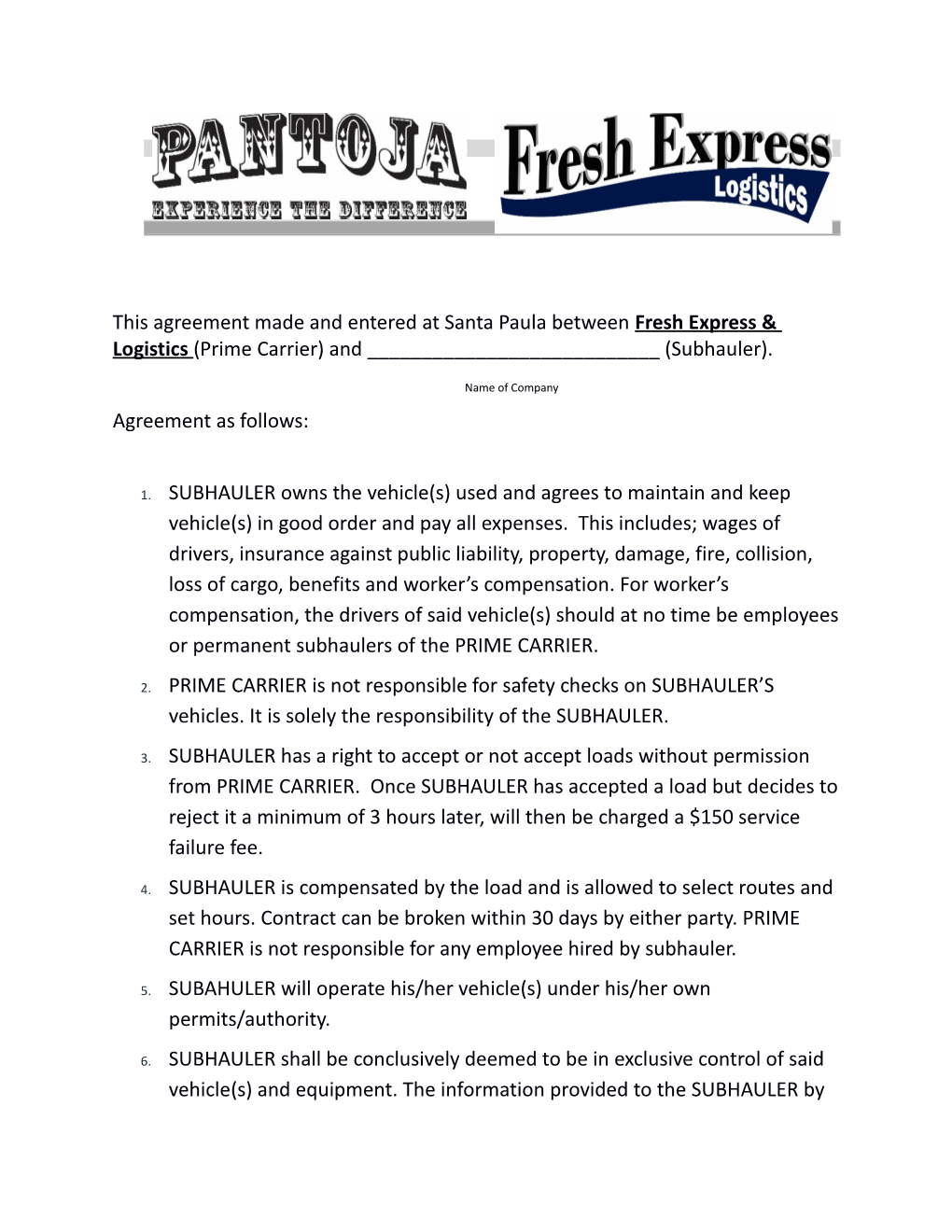 This Agreement Made and Entered at Santa Paula Between Fresh Express & Logistics (Prime