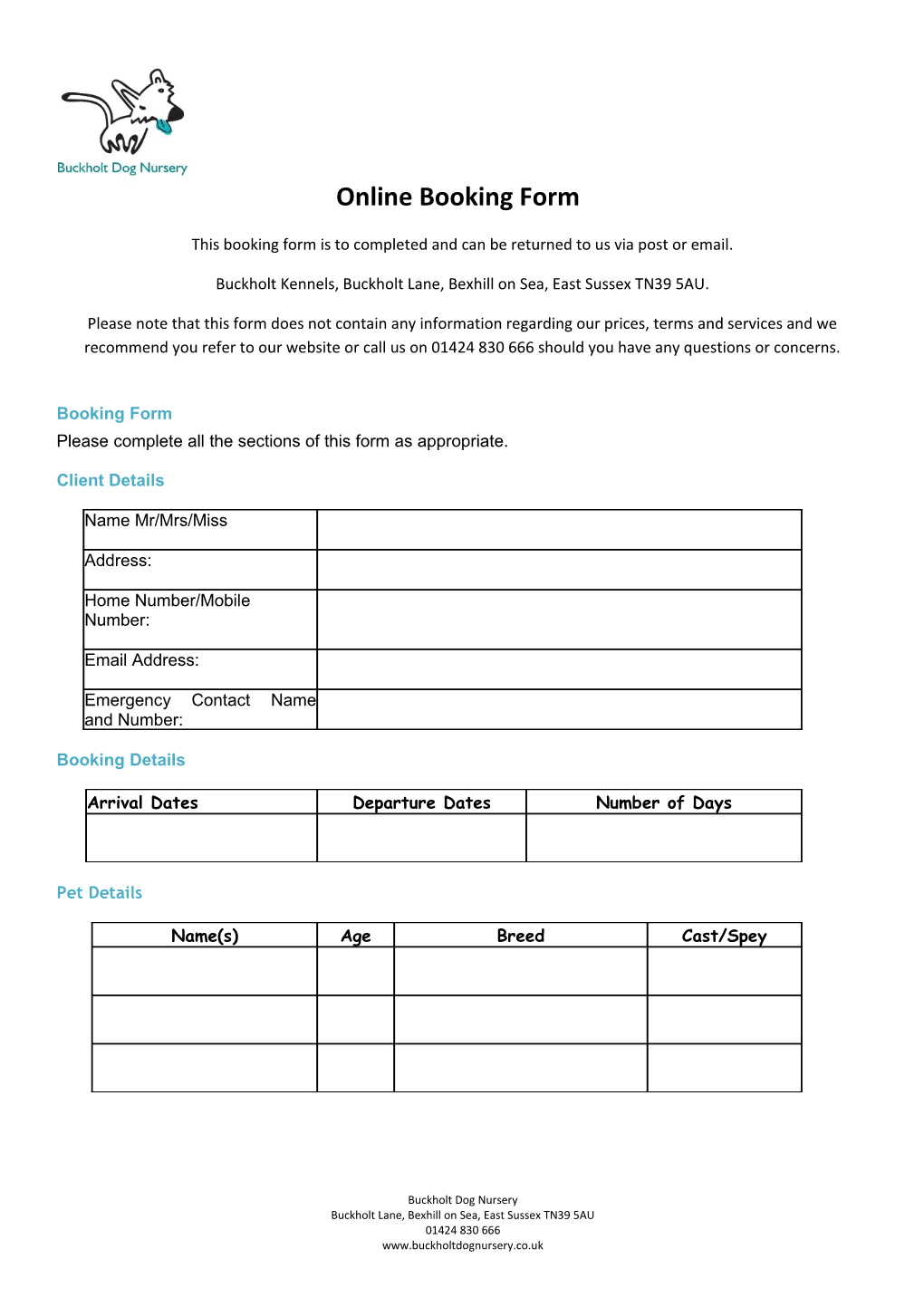 This Booking Form Is to Completed and Can Be Returned to Us Via Post Or Email