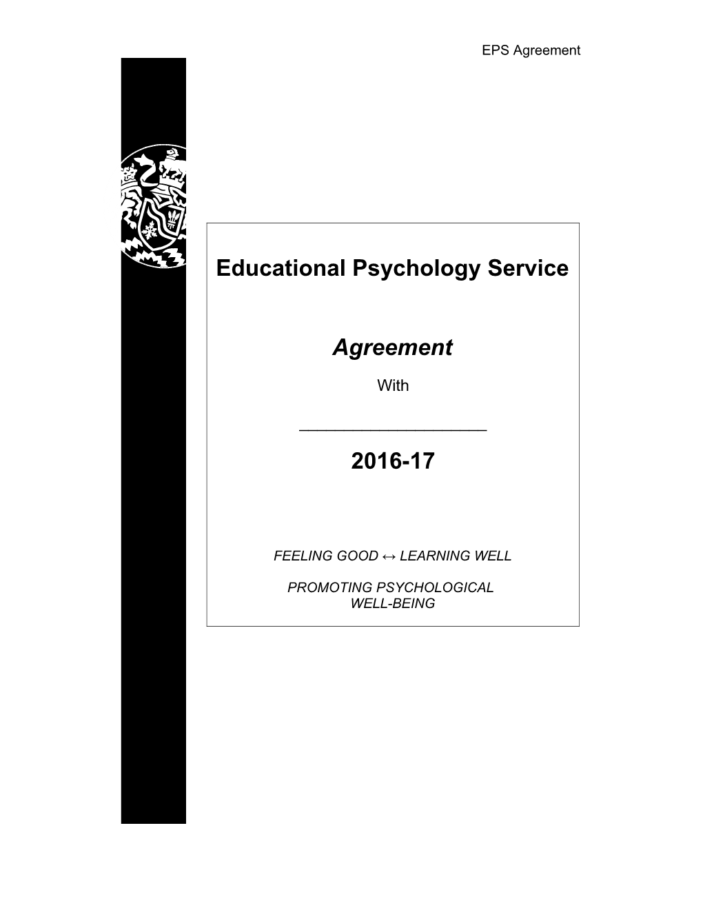 This Partnership Agreement Sets out to Explain and Clarify the Range and Quality of Service