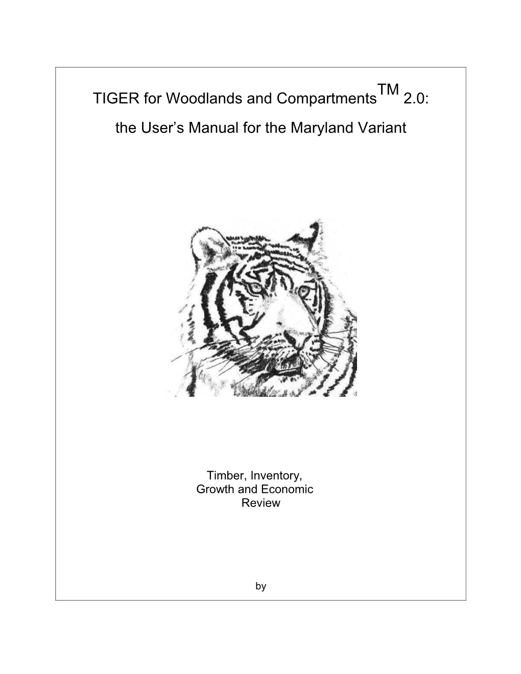 TIGER for Woodlands and Compartmentstm 2.0