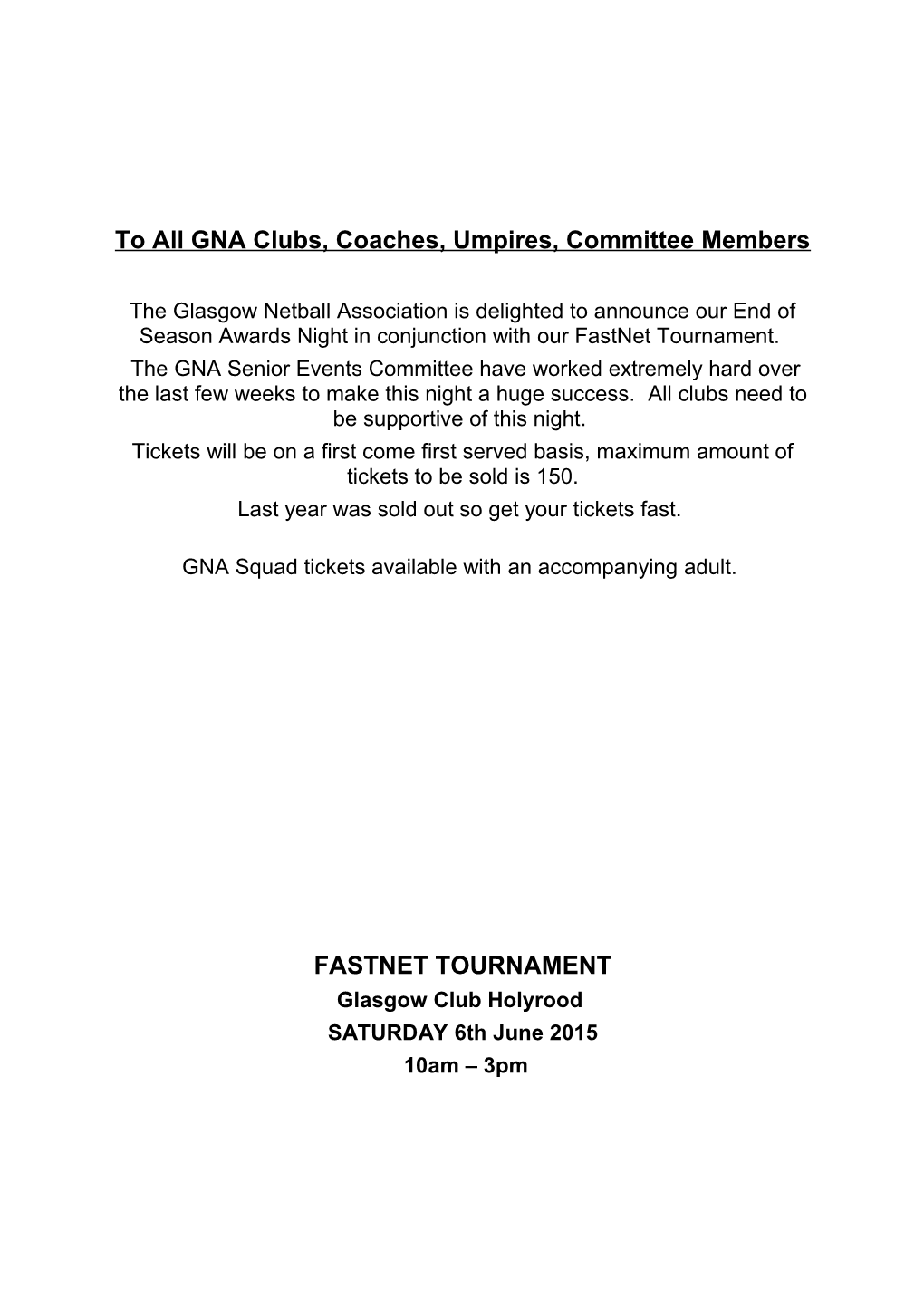 To All GNA Clubs, Coaches, Umpires, Committee Members
