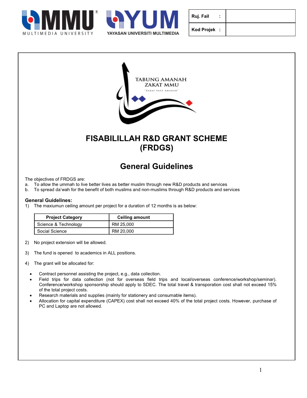 To Allow the Ummah to Live Better Lives As Better Muslim Through New R&D Products and Services