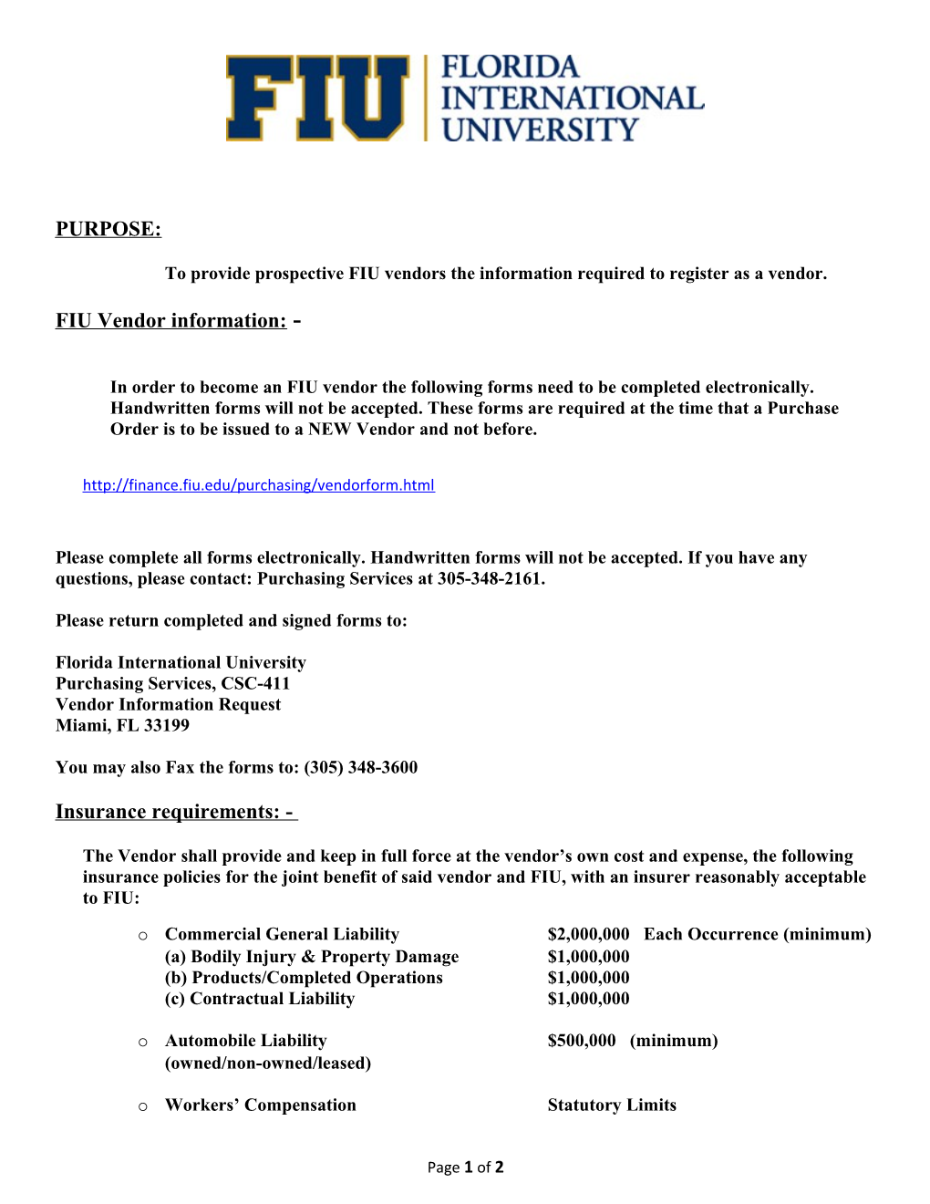 To Provide Prospective FIU Vendors the Information Required to Register As a Vendor