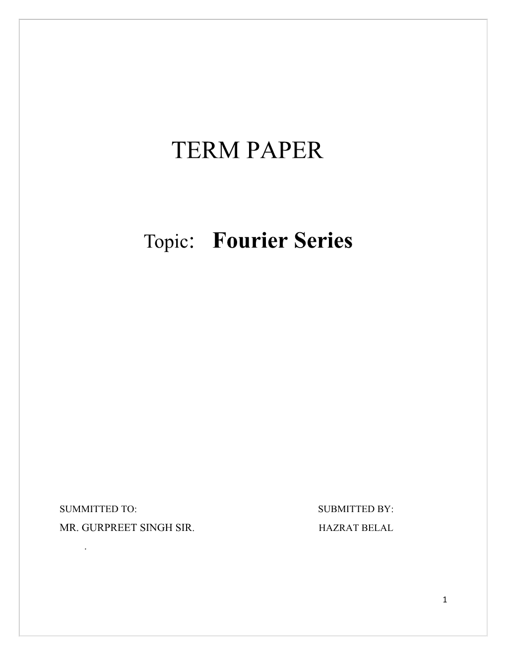 Topic: Fourier Series