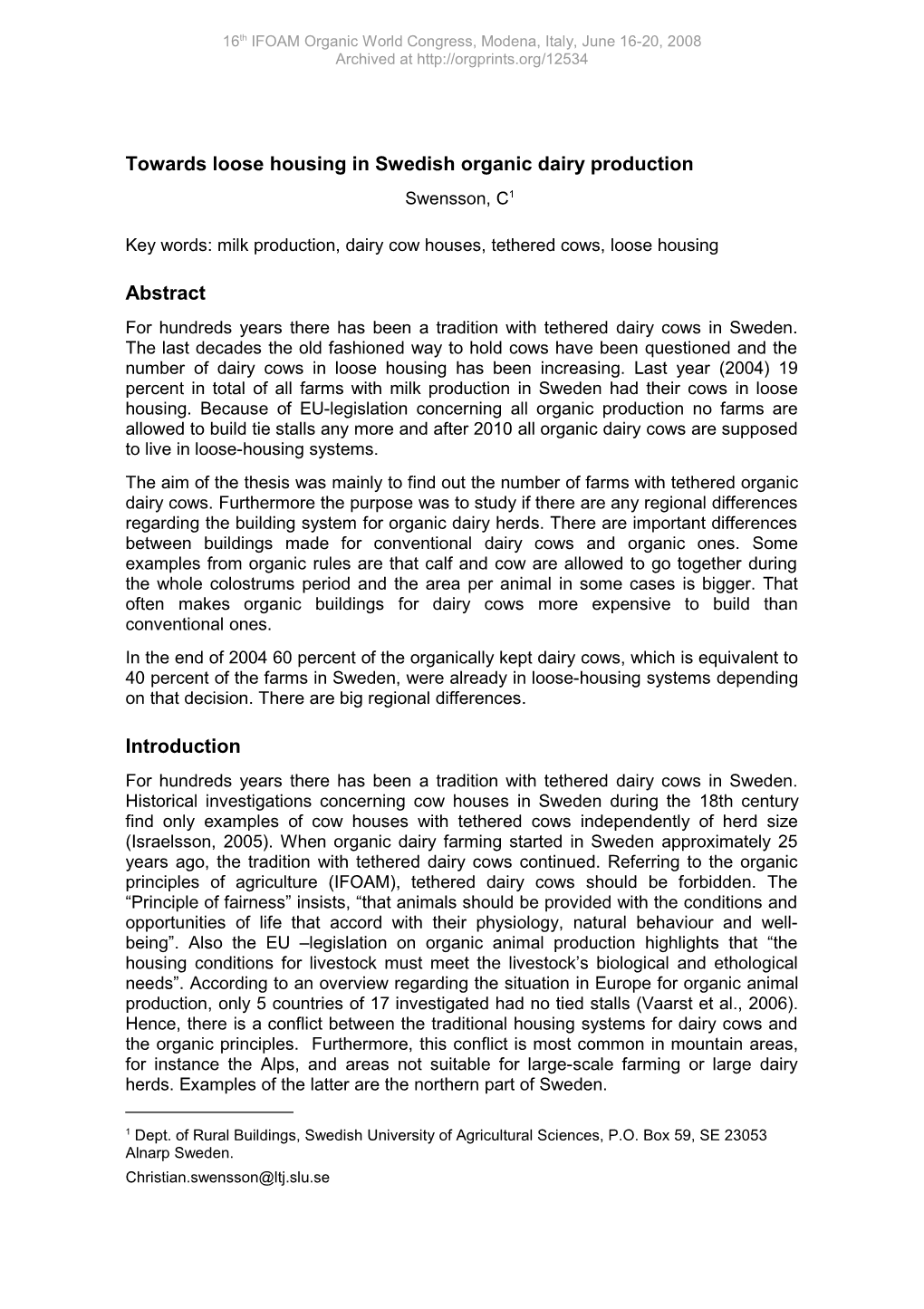 Towards Loose Housing in Swedish Organic Dairy Production