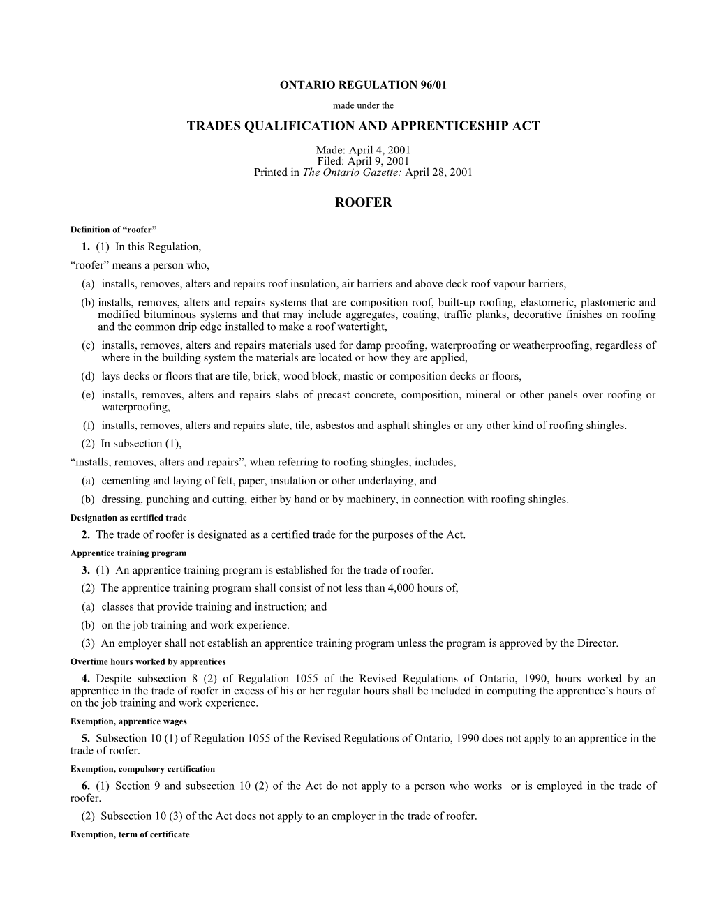 TRADES QUALIFICATION and APPRENTICESHIP ACT - O. Reg. 96/01