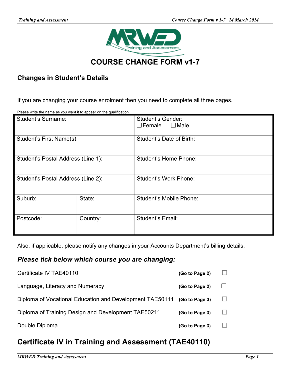 Training and Assessment Course Change Form V 1-7 24 March 2014