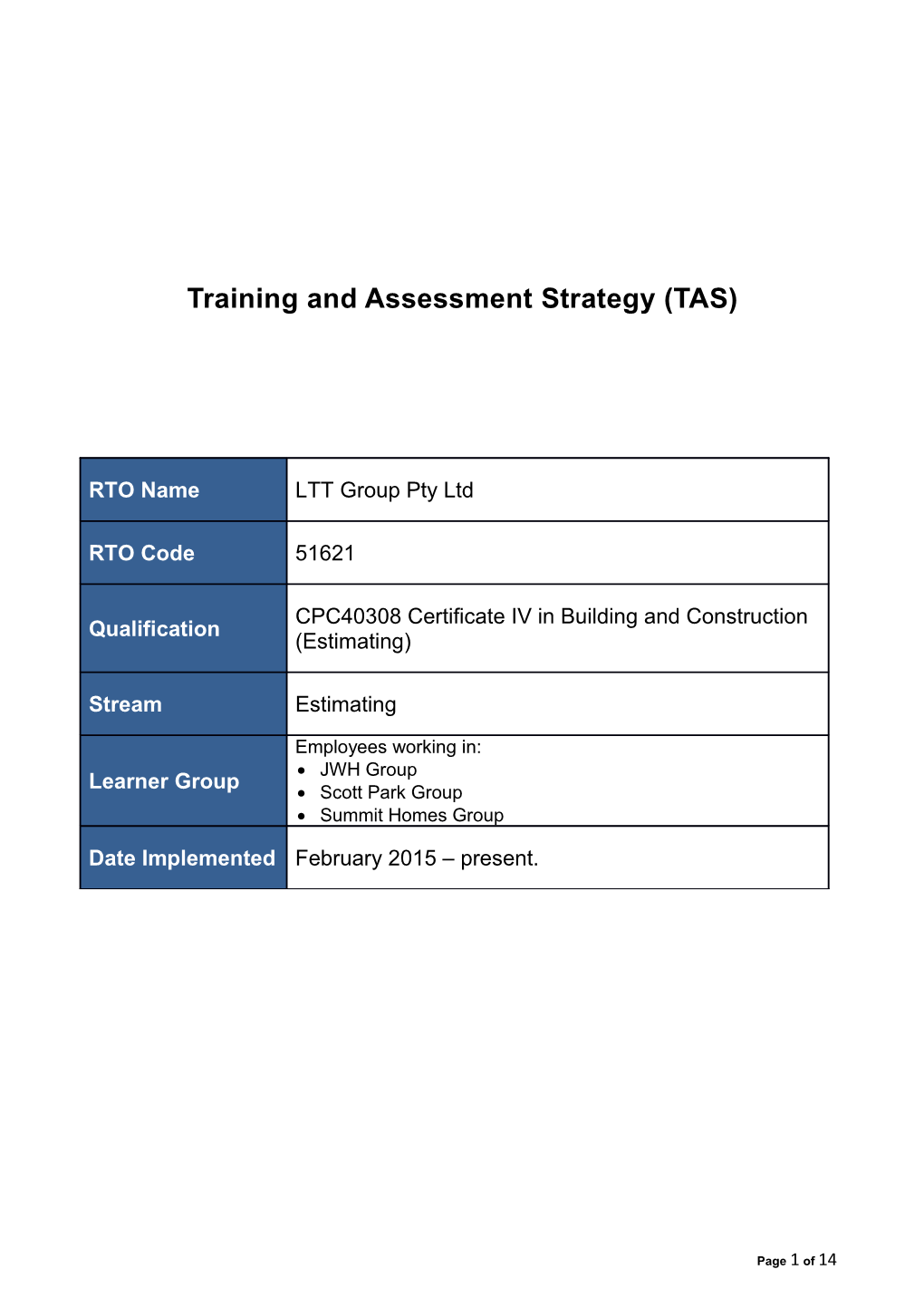 Training and Assessment Strategy (TAS)