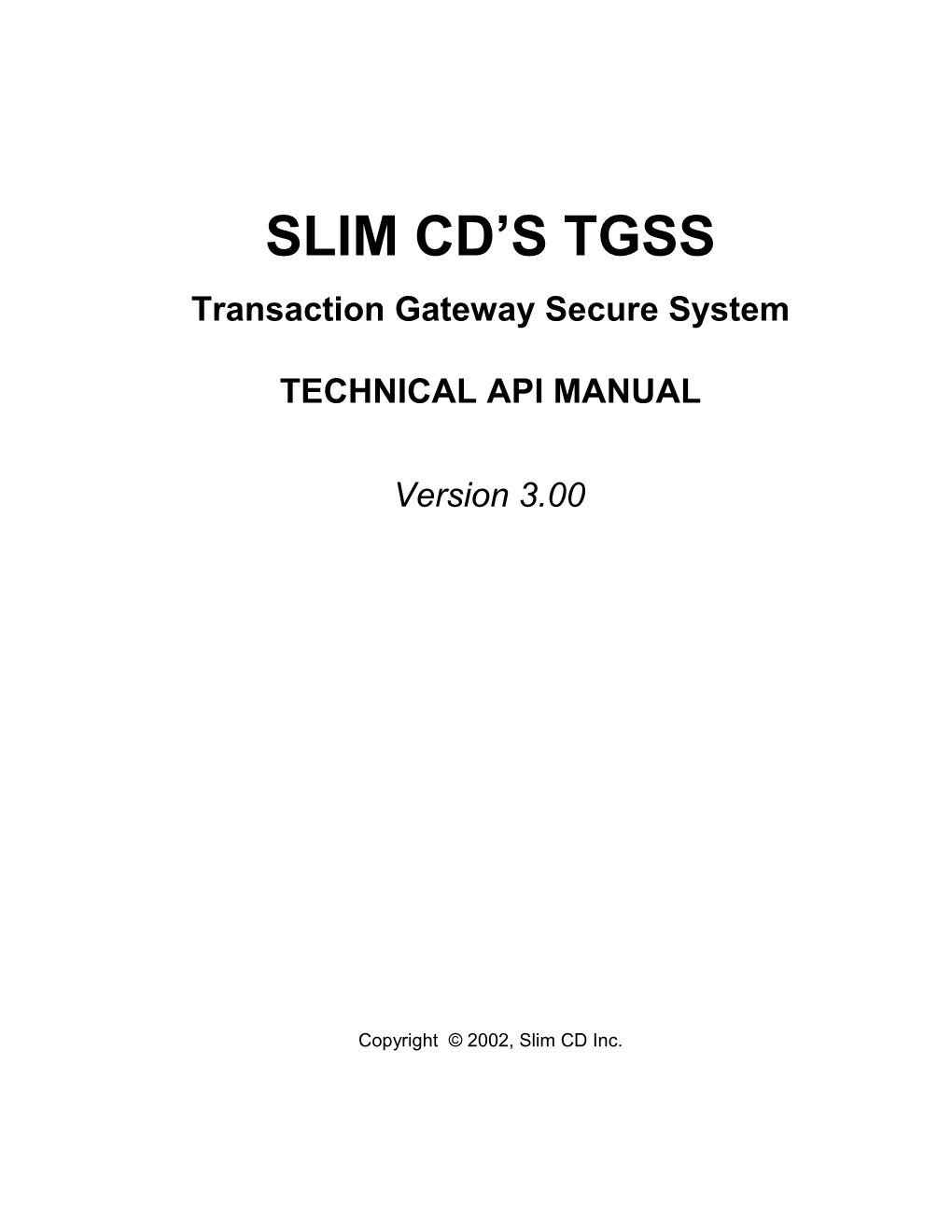 Transaction Gateway Secure System