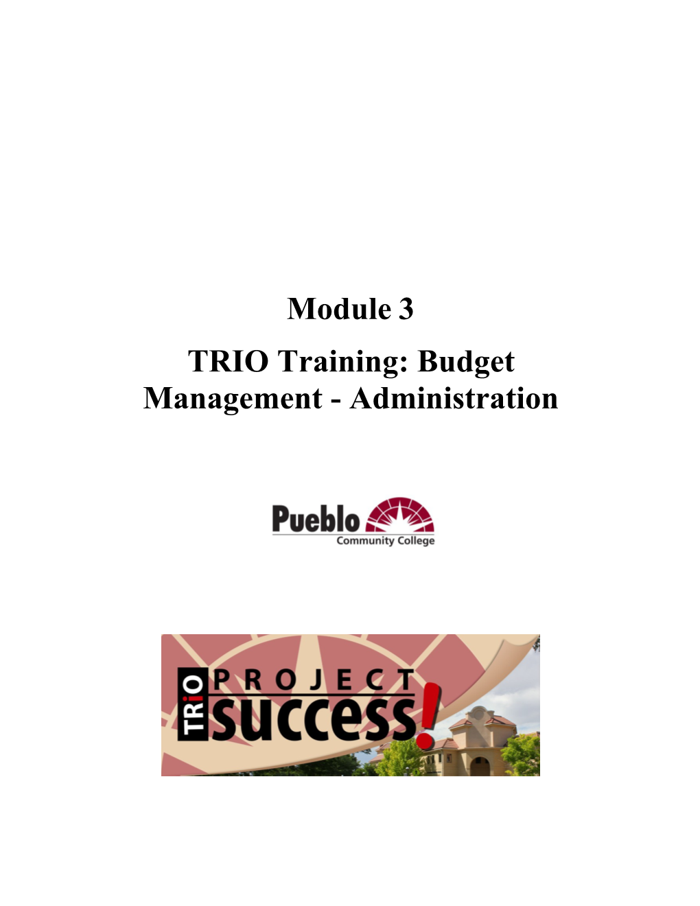 TRIO Training:Budget Management - Administration