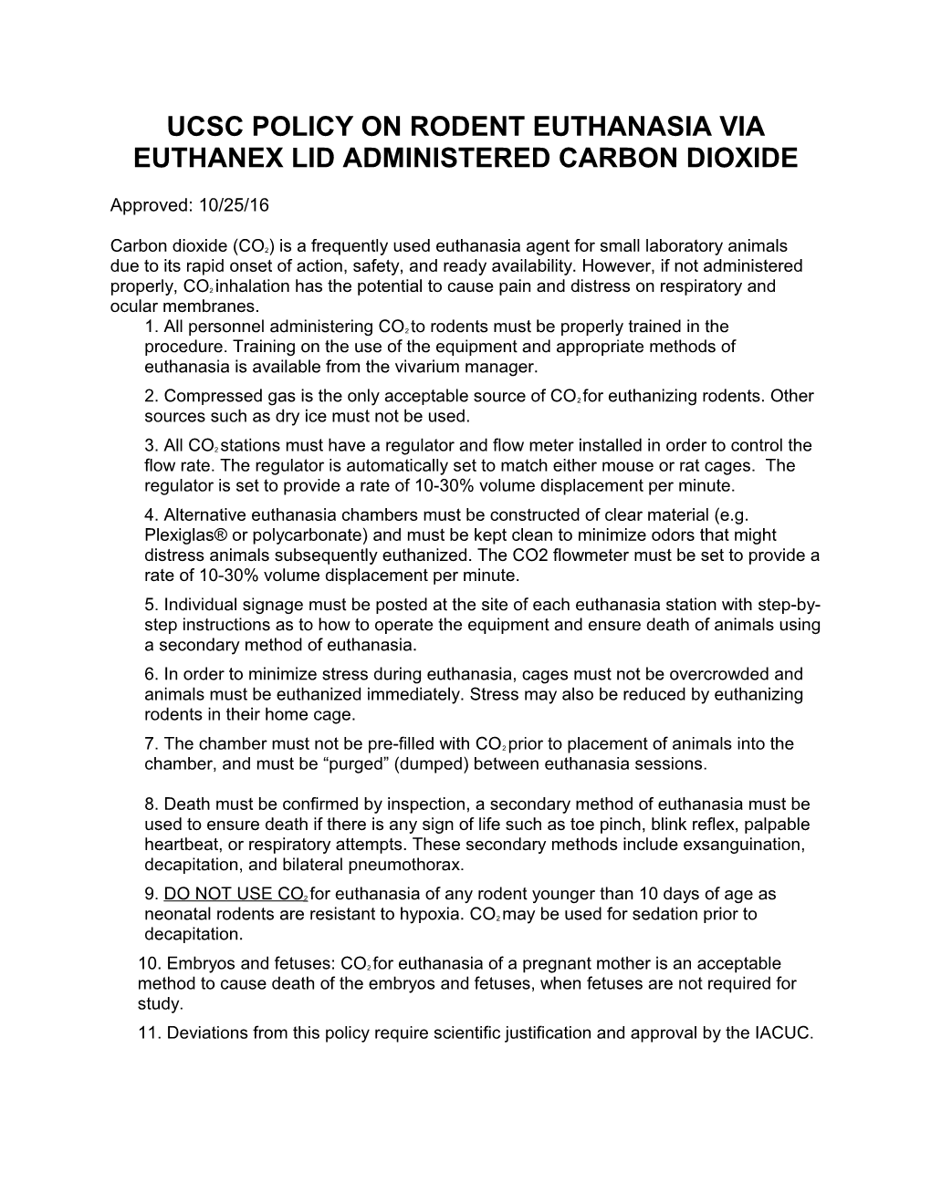Ucsc Policy on Rodent Euthanasia Via Euthanex Lid Administered Carbon Dioxide