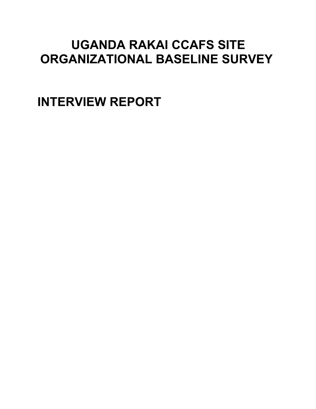 Uganda Rakai Ccafs Site Organizational Baseline Survey