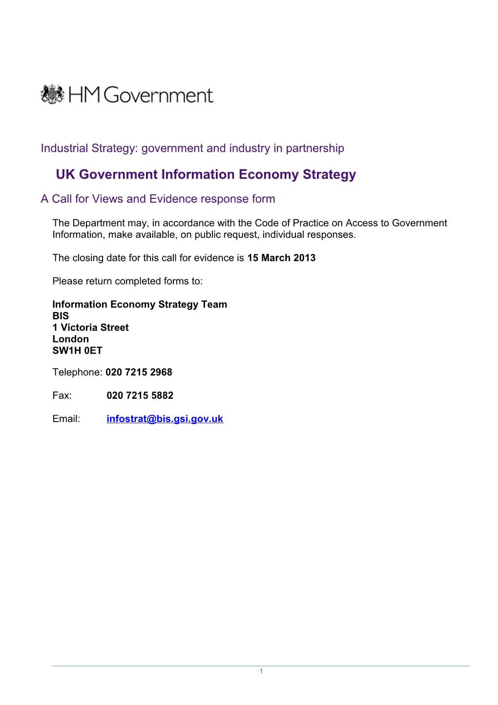 UK Government Information Economy Strategy: Call for Views and Evidence - Response Form