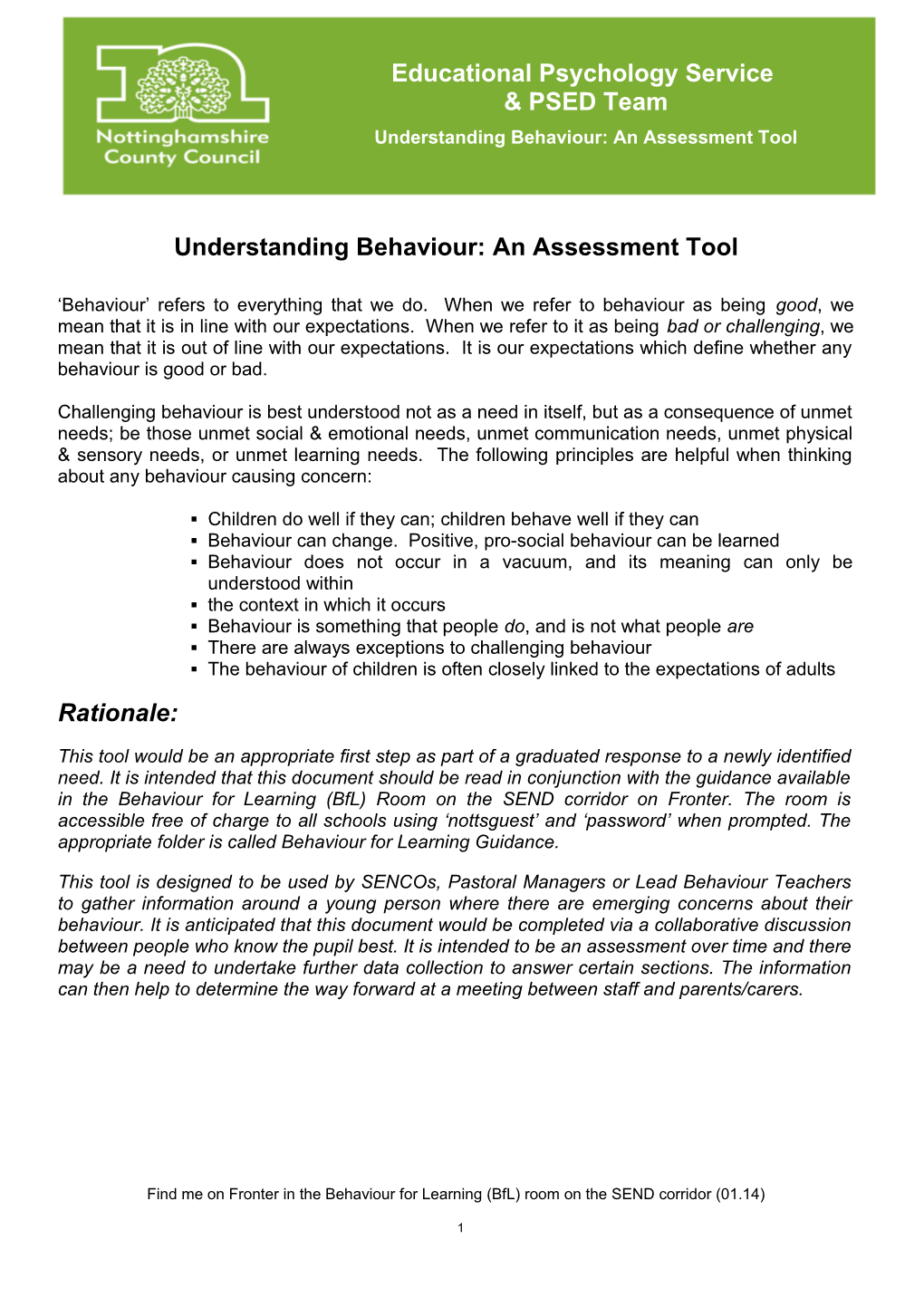 Understanding Behaviour: an Assessment Tool