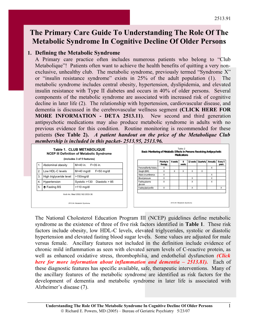 Understanding the Role of the Metabolic Syndrome in Cognitive Decline of Older Persons