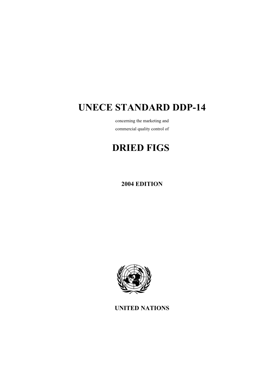 UNECE Standard for Dried Figs (DDP-14)