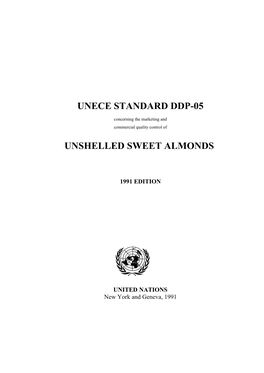 UNECE Standard for Unshelled Sweet Almonds