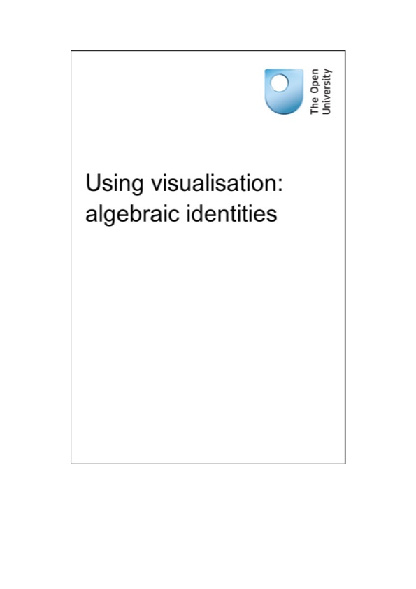 Using Visualisation: Algebraic Identities