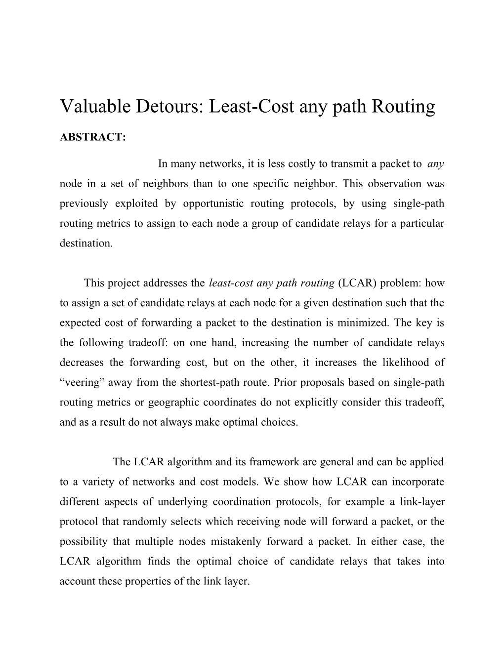 Valuable Detours: Least-Cost Any Path Routing