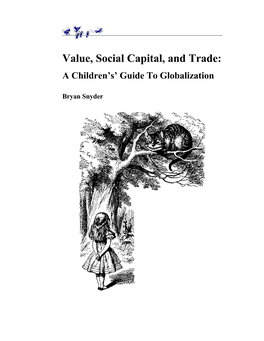 Value, Social Capital, and Trade: a Children S Guide to Globalization