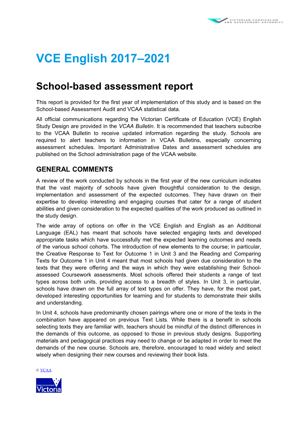 VCE English 2017 2021 School-Based Assessment Report