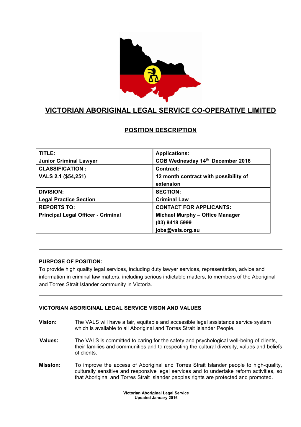 Victorian Aboriginal Legal Service Co-Operative Limited