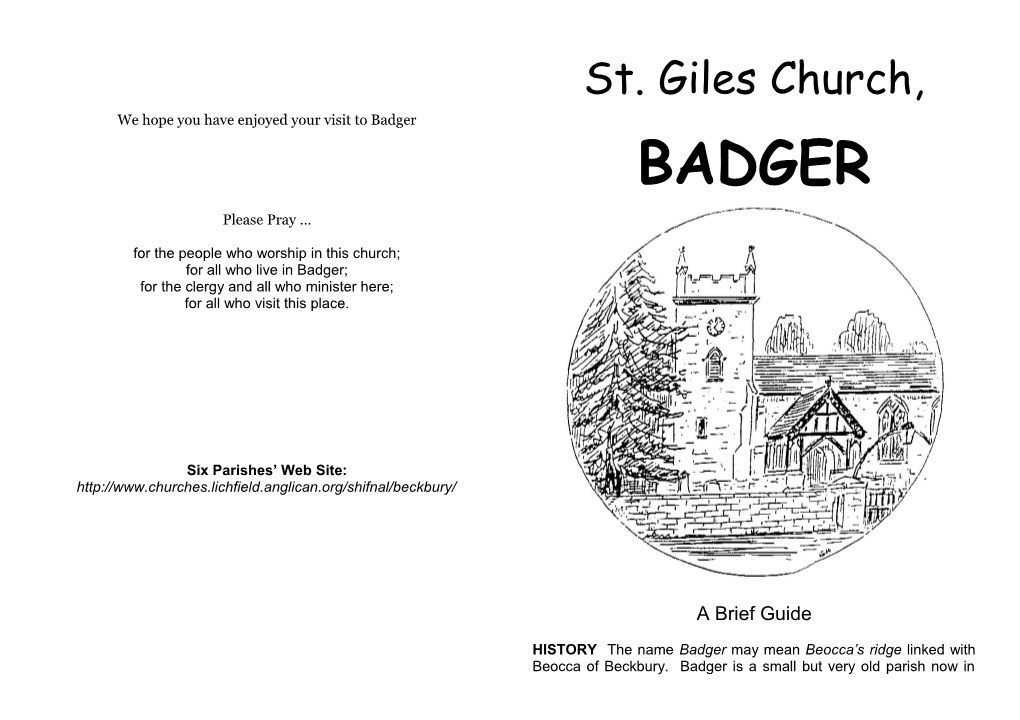 We Hope You Have Enjoyed Your Visit to Badger
