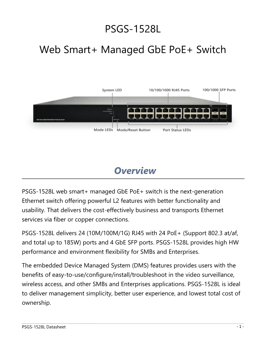 Web Smart+Managed Gbe Poe+ Switch