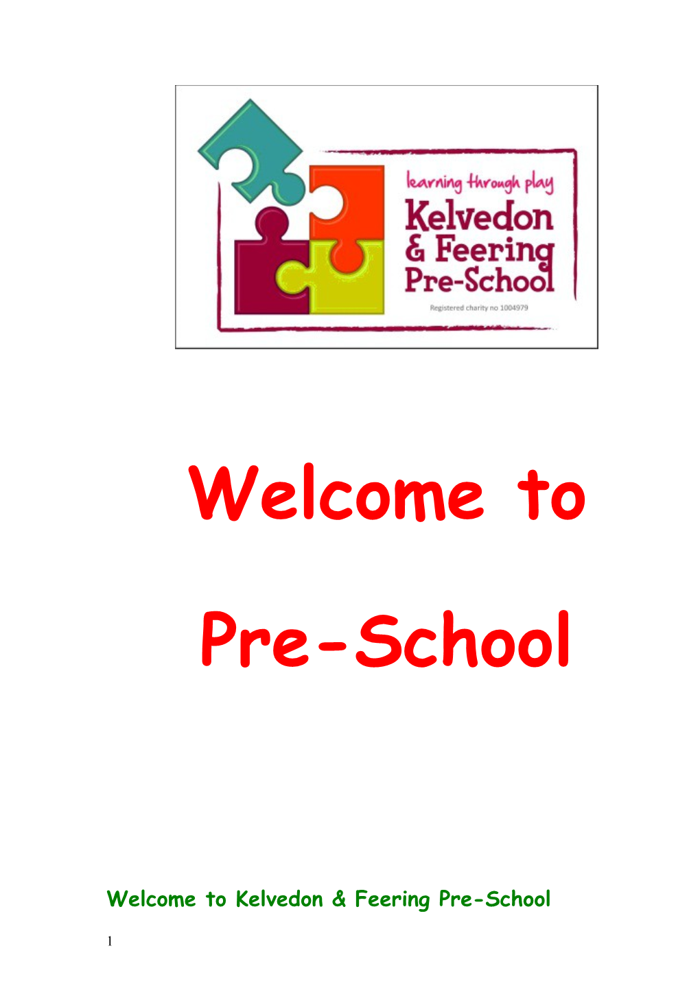 Welcome to Kelvedon & Feering Pre-School