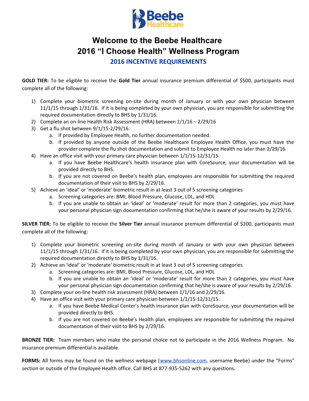 Welcome to the Beebe Healthcare 2016 I Choose Health Wellness Program