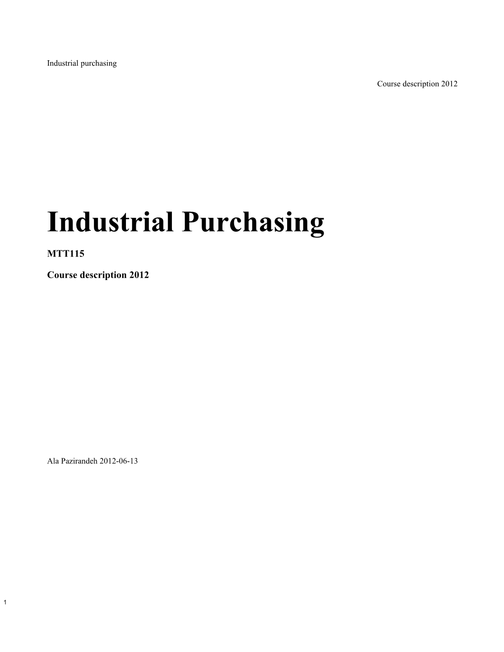 Welcome to the Course in Industrial Purchasing